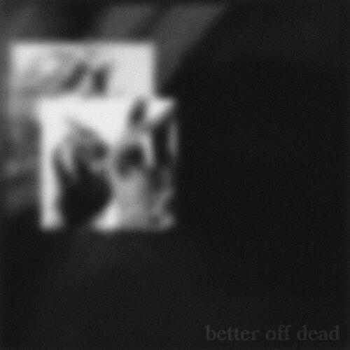 better off dead cover art