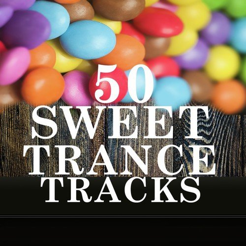50 Sweet Trance Tracks
