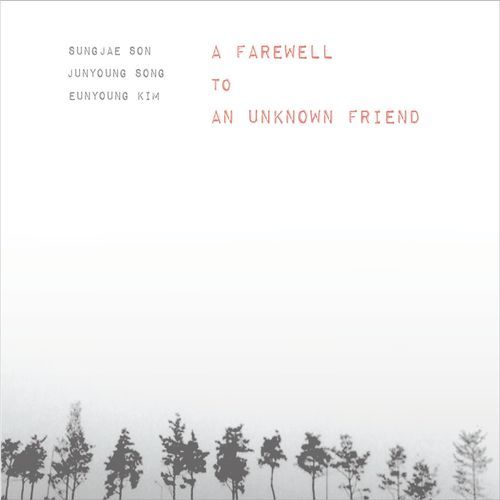 A Farewell To An Unknown Friend