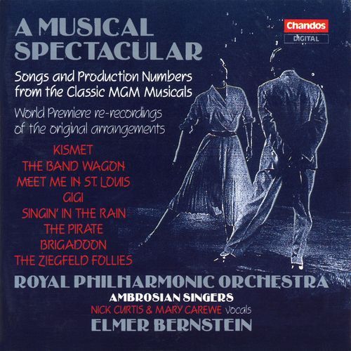 A Musical Spectacular: Songs and Production Numbers from the Classic MGM Musicals