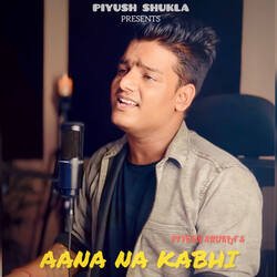 Aana Na Kabhi-PgMzcjJKXHw