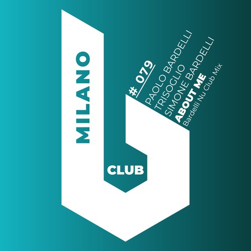 About Me (Bardelli Nu Club Mix)