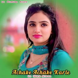 Achake Achake Karle