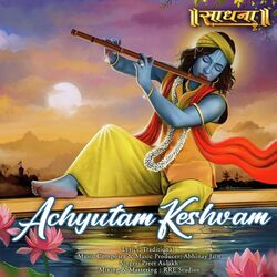 Achyutam Keshavam-HxoxdTVCZHU