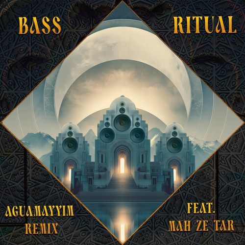 Bass Ritual (feat. Mah Ze Tar) (AguaMayyim Remix) cover art