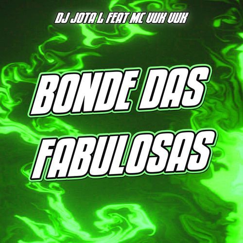 Bonde Das Fabulosas (feat. Mc Vuk Vuk) cover art