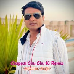 Chappal Chu Chu Ki (Remix)