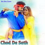 Chod De Sath