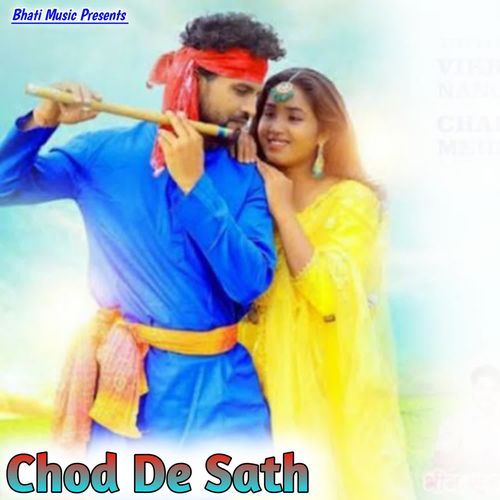 Chod De Sath