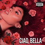 Ciao, Bella