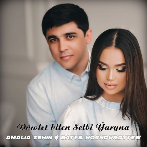 Döwlet Bilen Selbi Ýaryna cover art