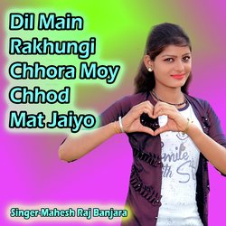 Dil Main Rakhungi Chhora Moy Chhod Mat Jaiyo-IAkjUBJeeQY