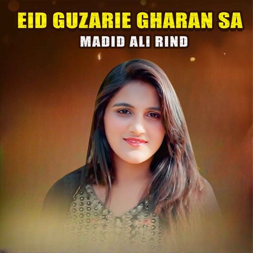 Eid Guzarie Gharan Sa