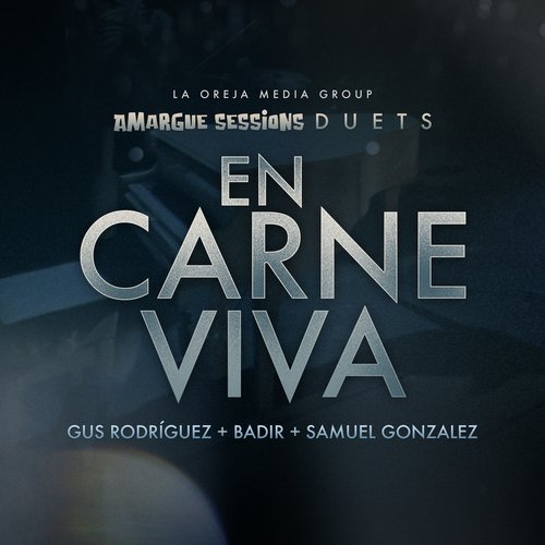 En Carne Viva (Amargue Sessions Duets)_poster_image