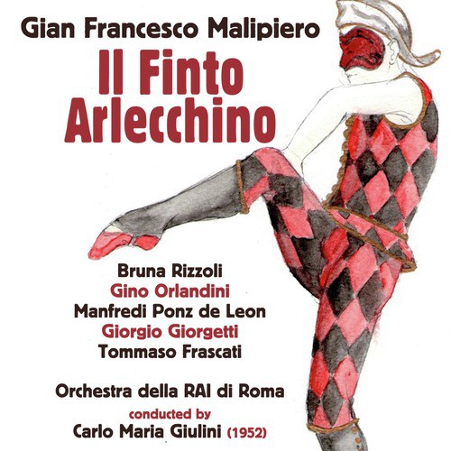 Gian Francesco Malipiero: Il Finto Arlecchino (1952)