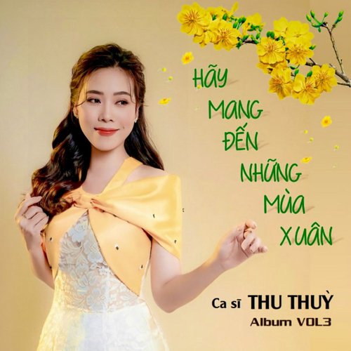 Hãy Mang Đến Những Mùa Xuân, Vol. 3_poster_image