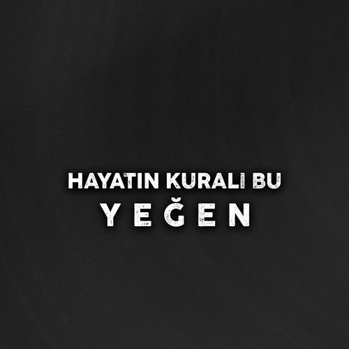 Hayatın Kuralı Bu Yeğen cover art