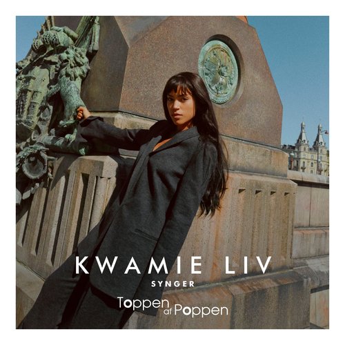 Kwamie Liv Synger Toppen Af Poppen_poster_image