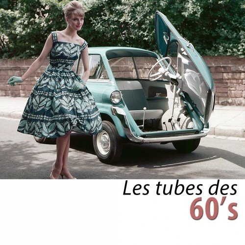 Les tubes des 60's (100 classiques remasterisés)