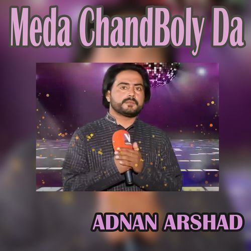 Meda Chand Boly Da