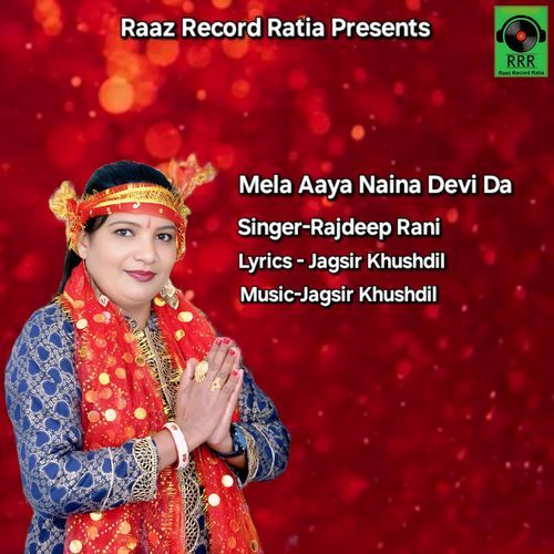 Mela Aaya Naina Devi Da