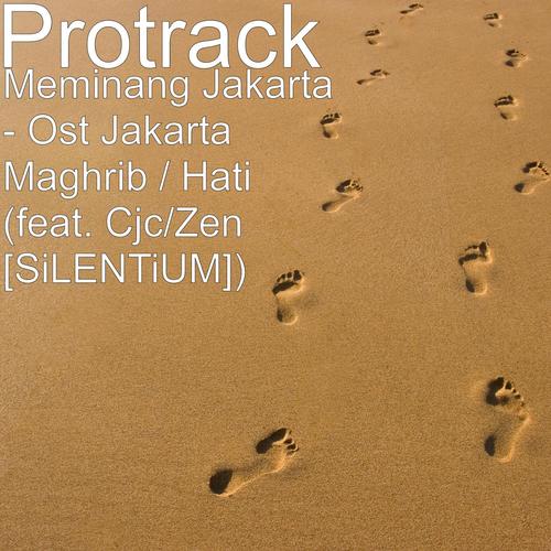 Meminang Jakarta From Jakarta Maghrib Feat Silentium Songs Download Meminang Jakarta From Jakarta Maghrib Feat Silentium Movie Songs For Free Online At Saavn Com