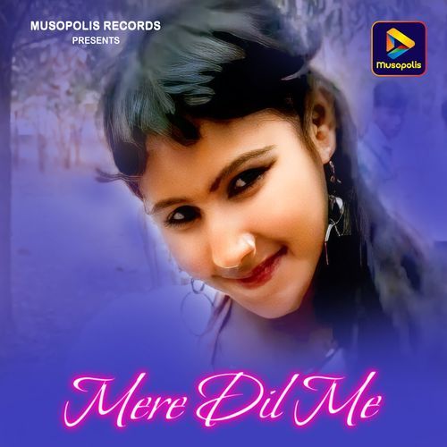 Mere Dil Me