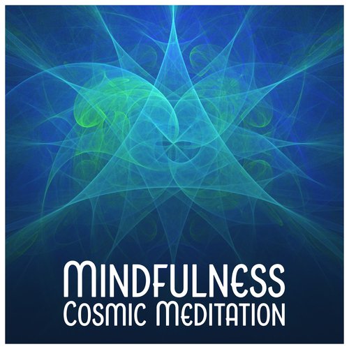 Mindfulness Cosmic Meditation – Soul Transform, Achieve Inner Potential, Path to Spiritual Explore, Become Oneness with Mind
