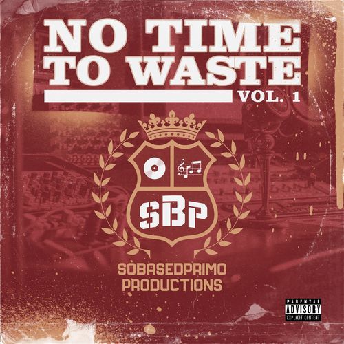 No Time To Waste Vol. 1
