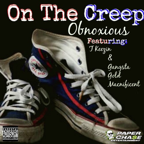 On The Creep (feat. T Keezin & Gangsta Gold Macnificent) - Single