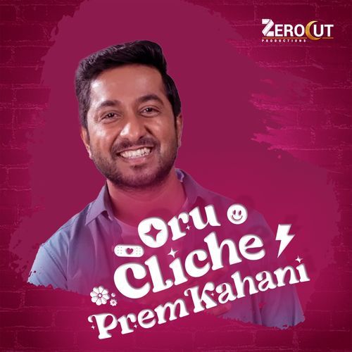 Oru Cliche Prem Kahani