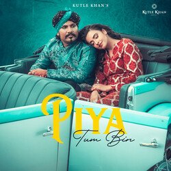 Piya Tum Bin-RAolYA5ifko