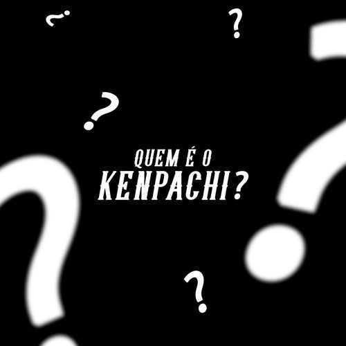 Quem ÉoKenpachi ? cover art