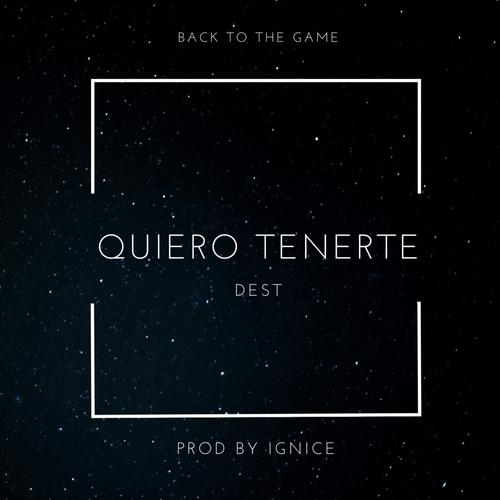 Quiero Tenerte (feat. Dest)_poster_image