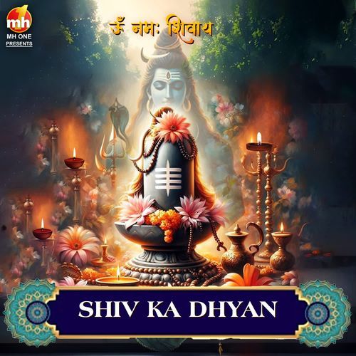 SHIV KA DHYAN (From "OM NAMAH SHIVAY")