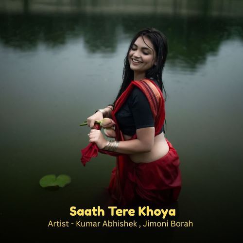 Saath Tere Khoya