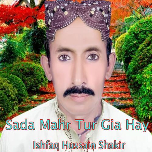 Sada Mahr Tur Gia Hay