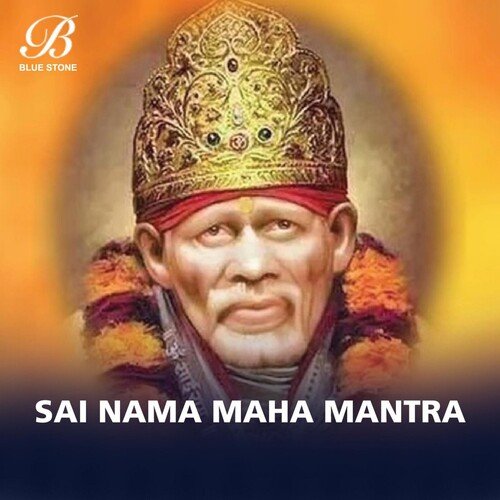 Sai Nama Maha Mantra