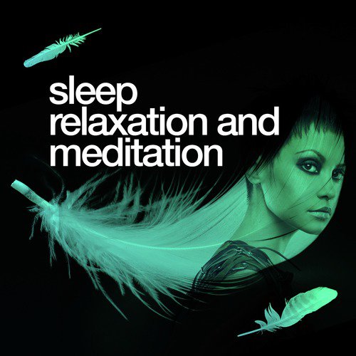 Sleep Relaxation and Meditation