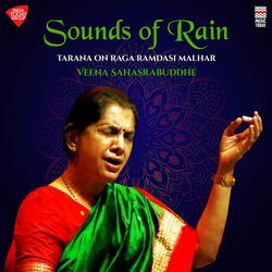 Sounds of Rain - Tarana on Raga Ramdasi Malhar - Tala Ektaal-KjAEXy1fXVk