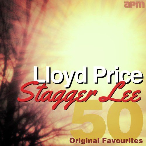 Stagger Lee - Song Download from Stagger Lee - 50 Original Favourites @  JioSaavn