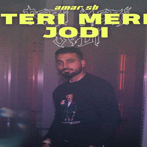 Teri Meri Jodi