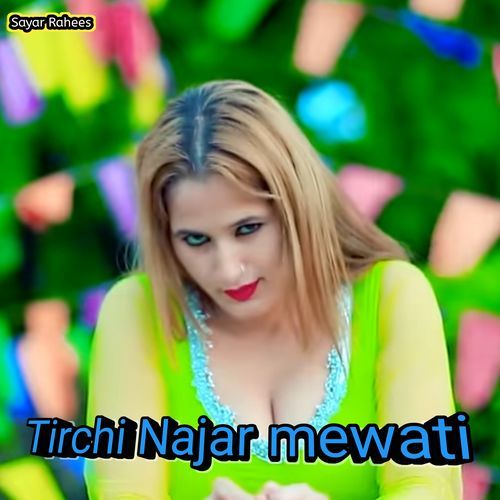 Tirchi Najar mewati