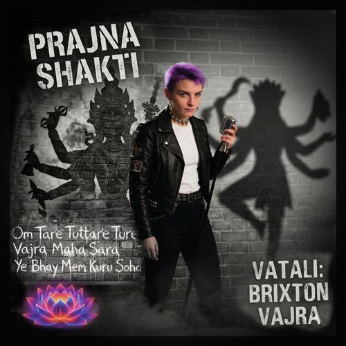Vatali: Brixton Vajra