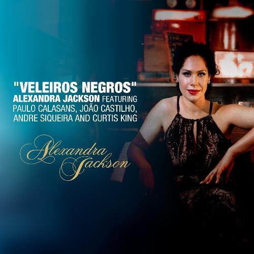 Veleiros Negros (feat. Paulo Calasans, Joao Castilho, Andre Siqueira & Curtis King)_poster_image