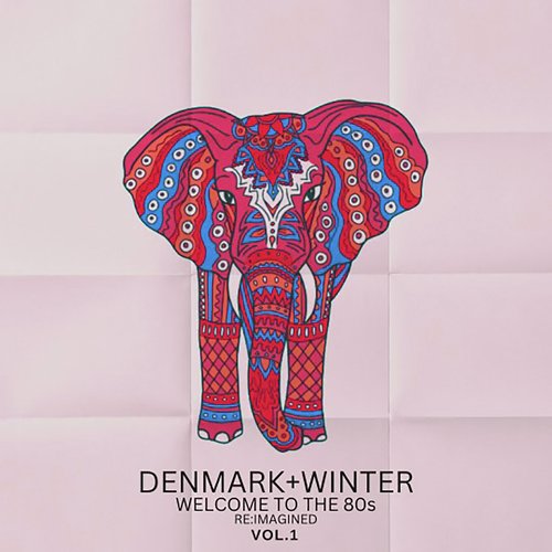 Welcome to the 80's Re:Imagined, Vol. 1