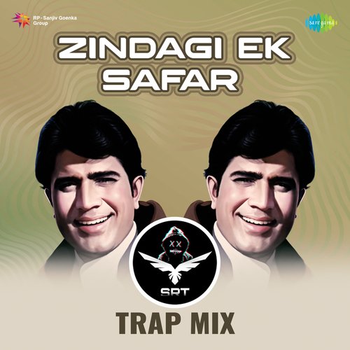 Zindagi Ek Safar - SRT Trap Mix
