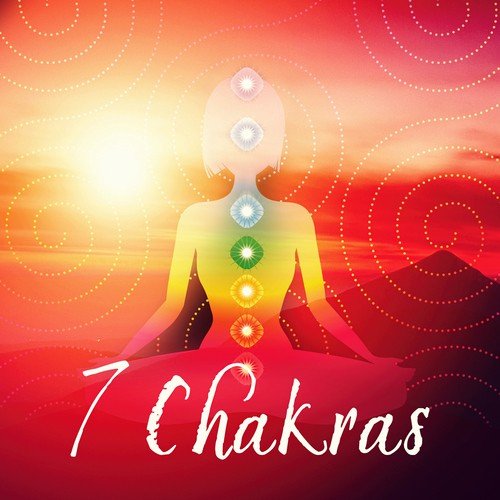 7 Chakras – New Age Music with Nature Sounds for Chakra Meditation, Balancing, Healing, Realignment, Visualization