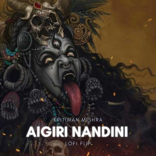 Aigiri Nandini (LoFi Flip)