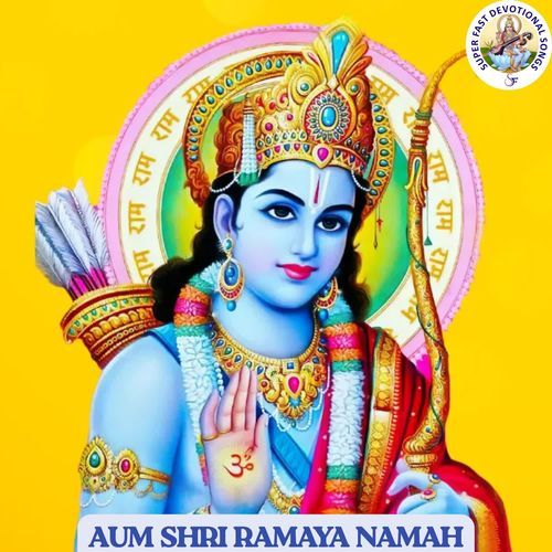 Aum Shri Ramaya Namah